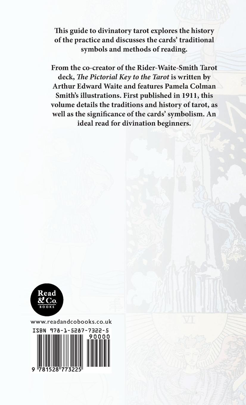 Rückseitencover The Pictorial Key to the Tarot - Being Fragments of a Secret Tradition Under the Veil of Divination