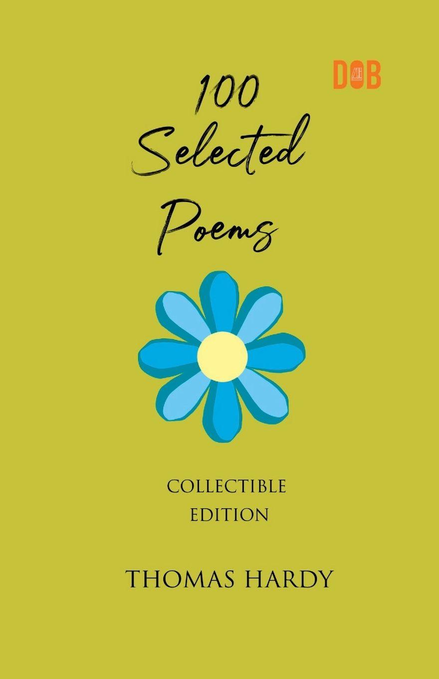 Vorderes Coverbild 100 Selected Poems, Thomas Hardy