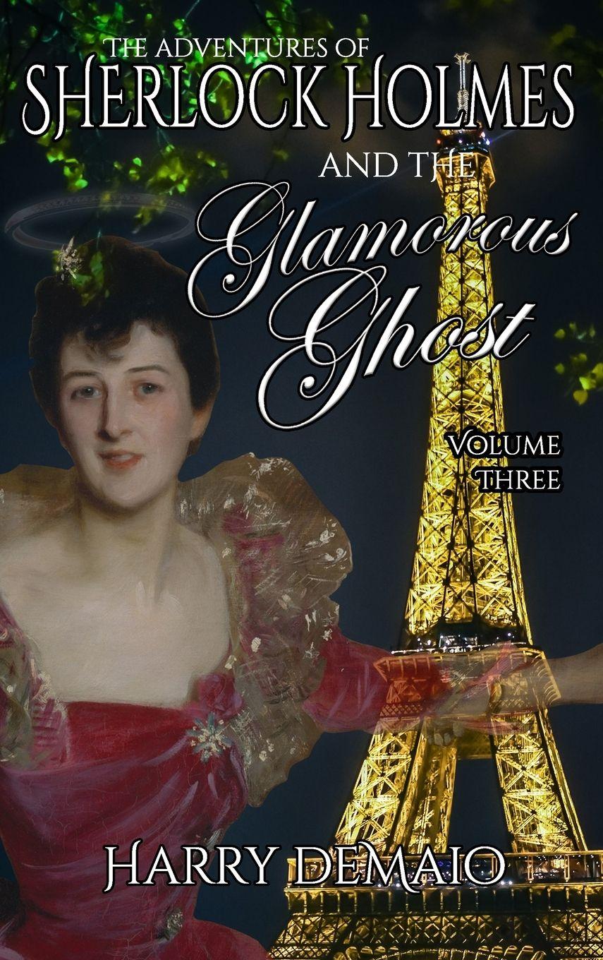 Vorderes Coverbild The Adventures of Sherlock Holmes and The Glamorous Ghost - Book 3