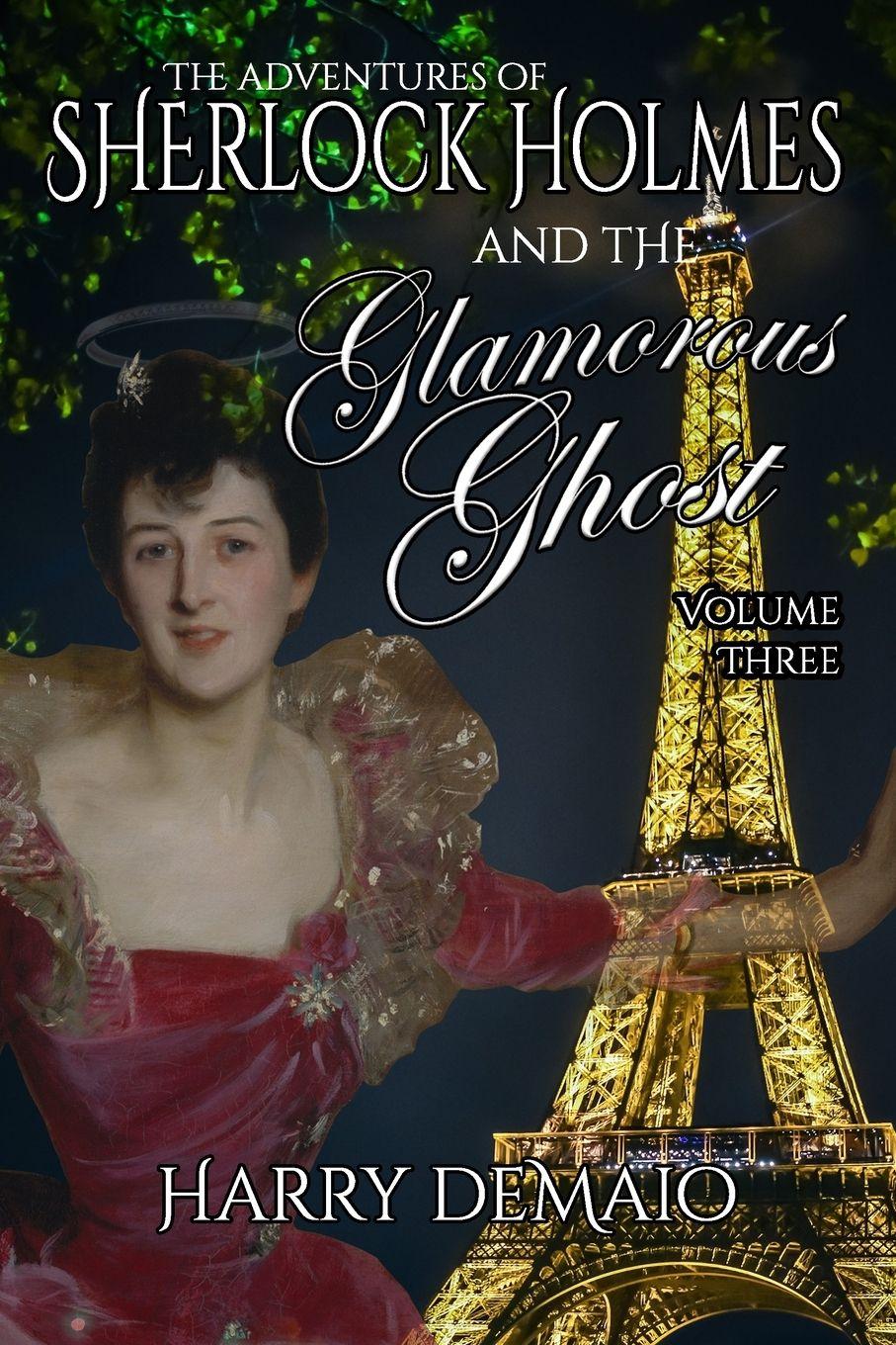Vorderes Coverbild The Adventures of Sherlock Holmes and The Glamorous Ghost - Book 3