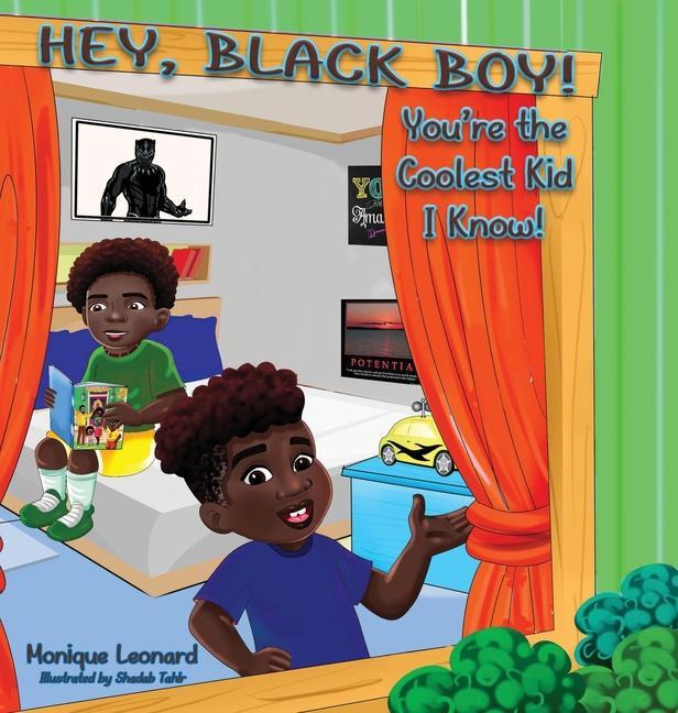 Vorderes Coverbild Hey, Black Boy! You're the Coolest Kid I Know!