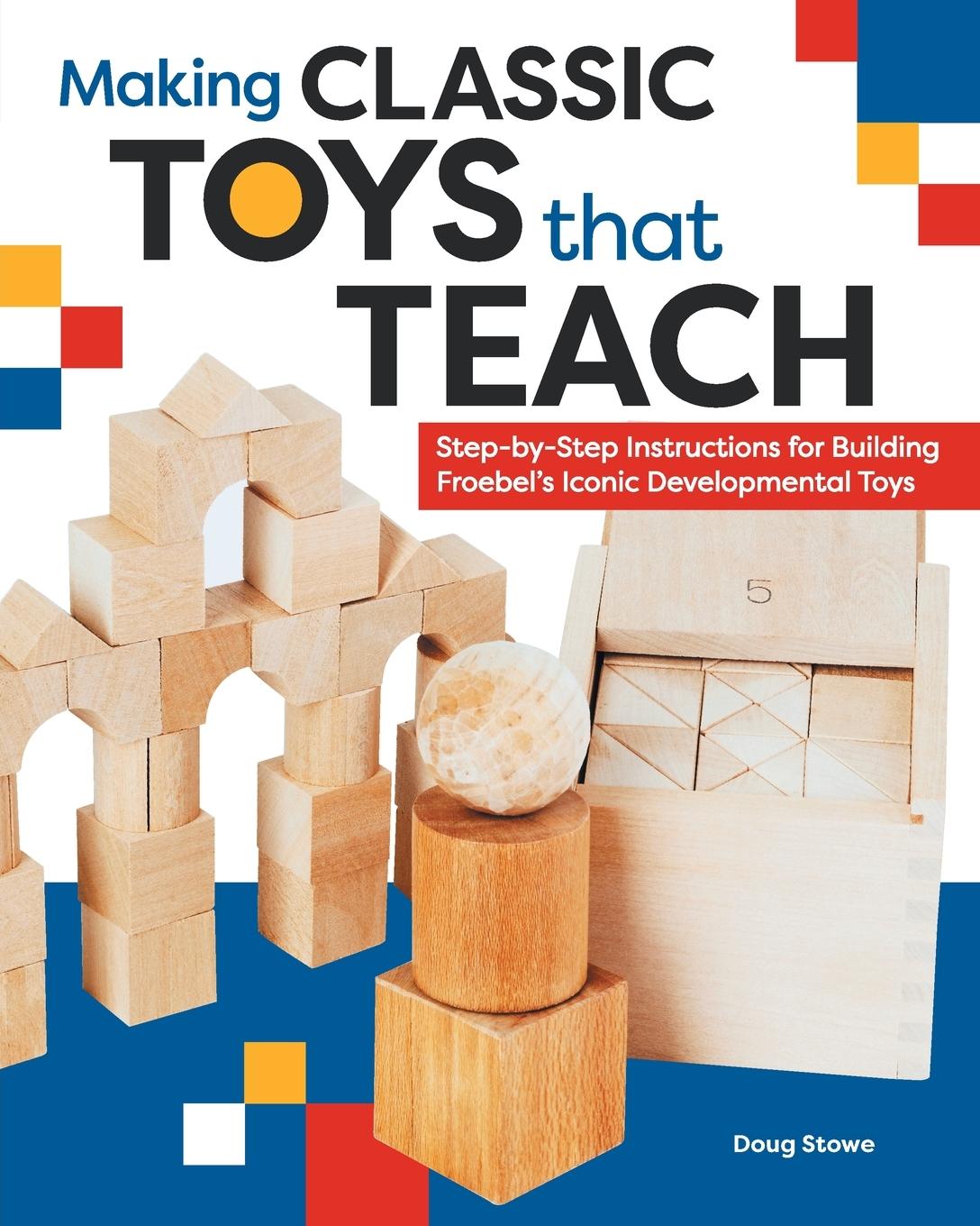 Vorderes Coverbild Making Classic Toys That Teach