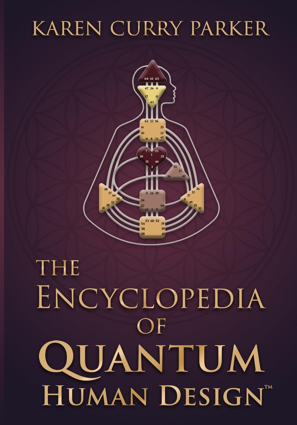 Vorderes Coverbild The Encyclopedia of Quantum Human Design(tm)