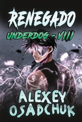 Vorderes Coverbild Renegado (Underdog VIII): Serie LitRPG