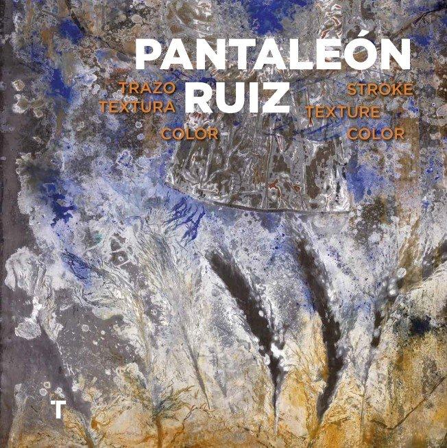 Vorderes Coverbild Pantaleón Ruiz: Trazo, textura, color
