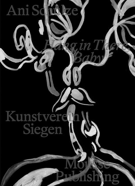 Vorderes Coverbild Ani Schulze: Hang in There, Baby