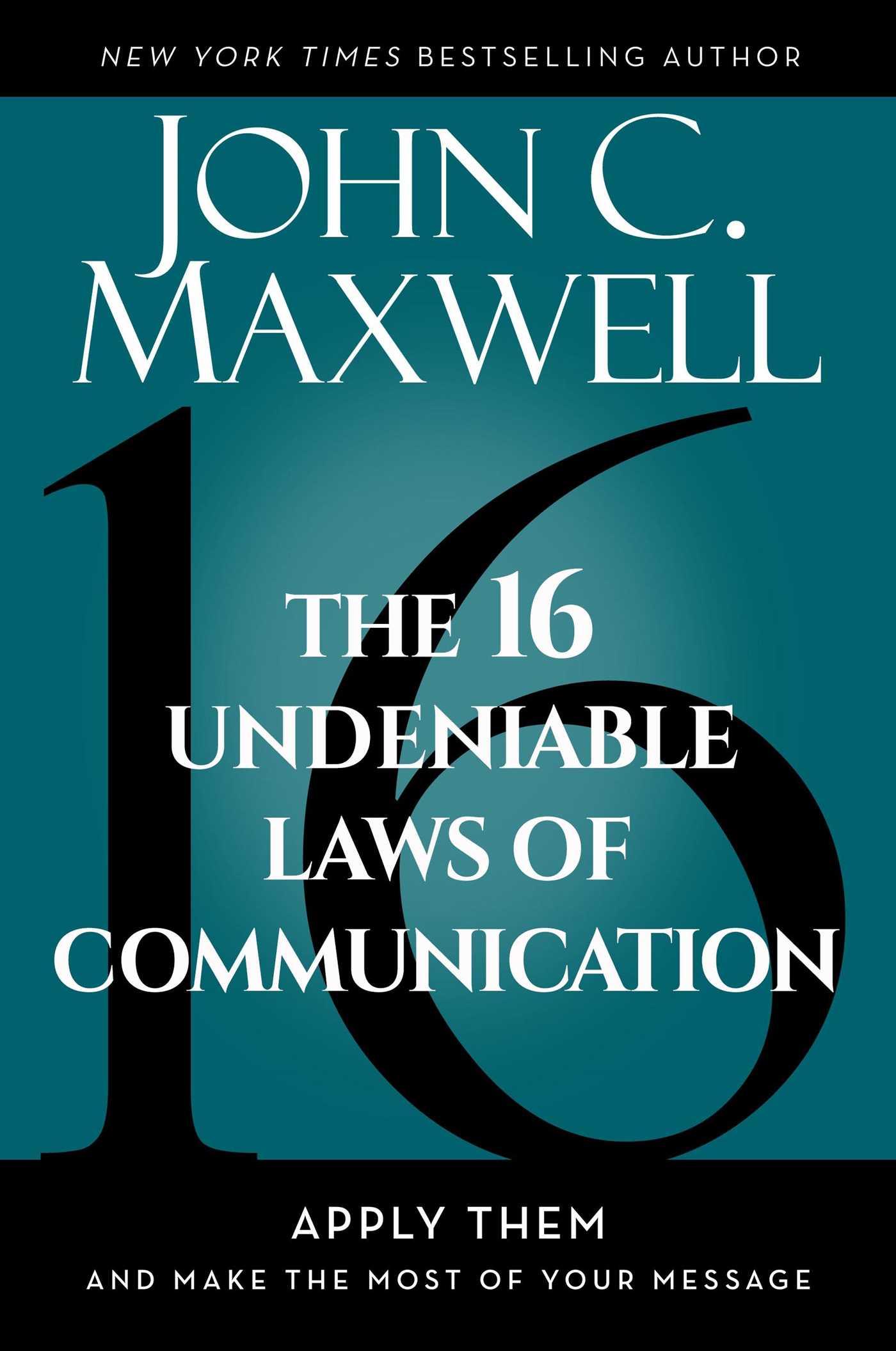 Vorderes Coverbild The 16 Undeniable Laws of Communication