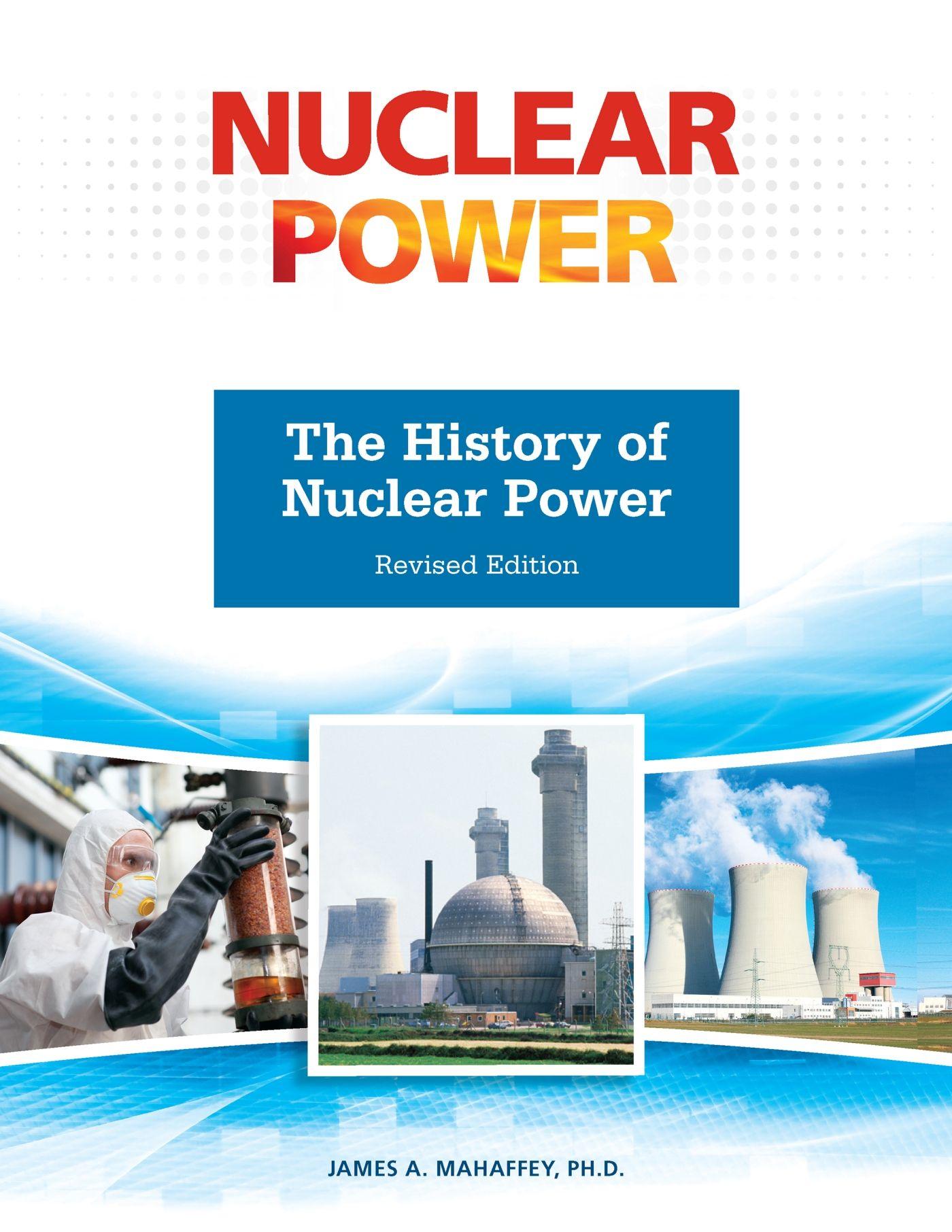 Vorderes Coverbild The History of Nuclear Power, Revised Edition (Ls Edition)
