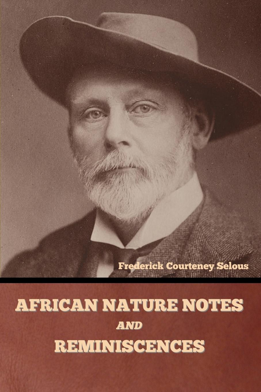 Vorderes Coverbild African Nature Notes and Reminiscences