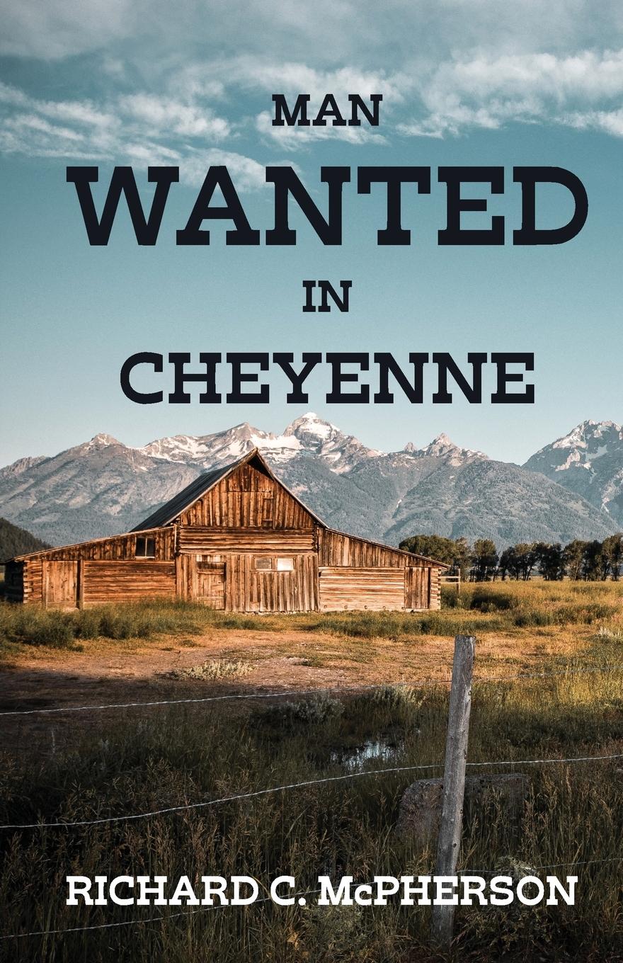 Vorderes Coverbild Man Wanted in Cheyenne