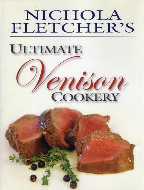 Vorderes Coverbild Nichola Fletcher's Venison Cookery
