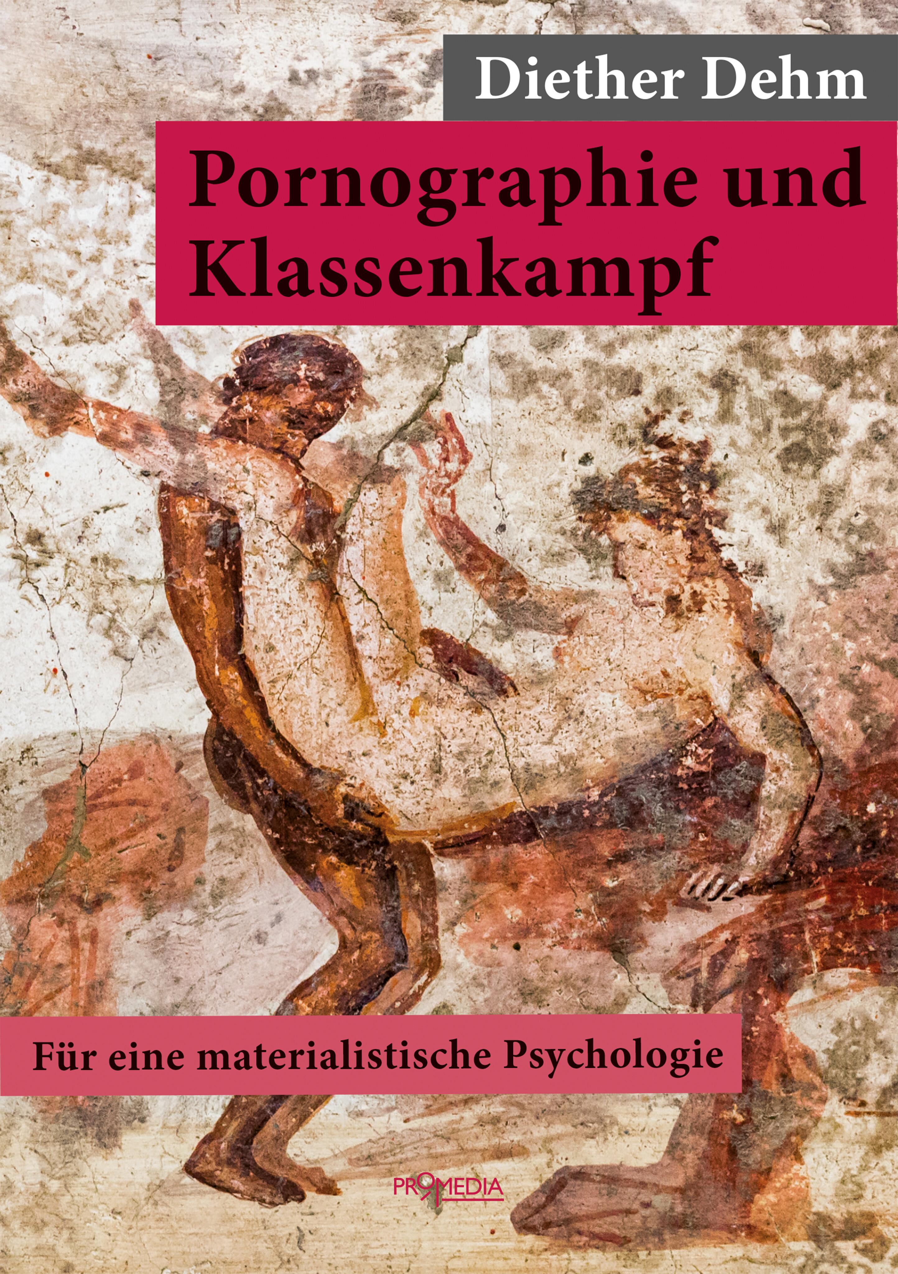 Vorderes Coverbild Pornographie und Klassenkampf