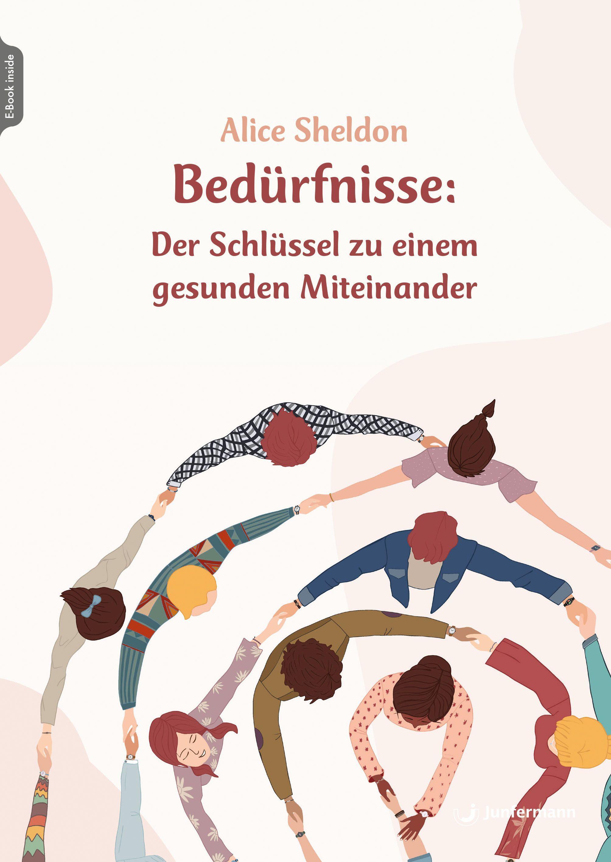 Vorderes Coverbild Bedürfnisse: Der Schlüssel zu einem gesunden Miteinander