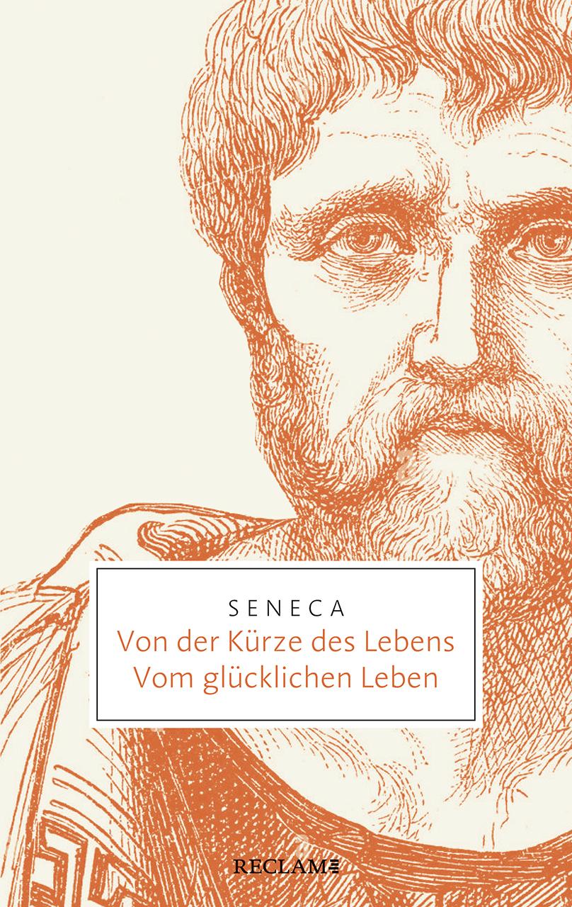 Vorderes Coverbild Von der Kürze des Lebens · Vom glücklichen Leben