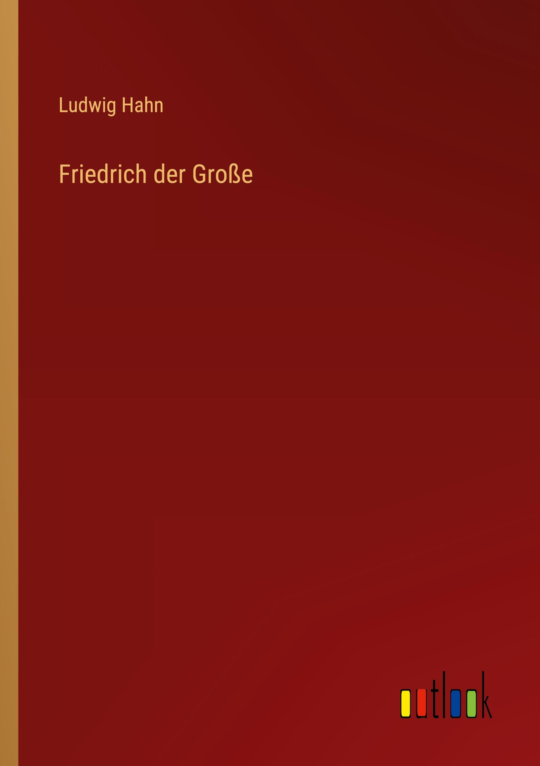 Vorderes Coverbild Friedrich der Große