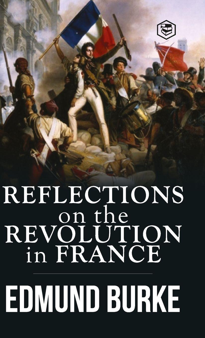 Vorderes Coverbild Reflections on the Revolution in France