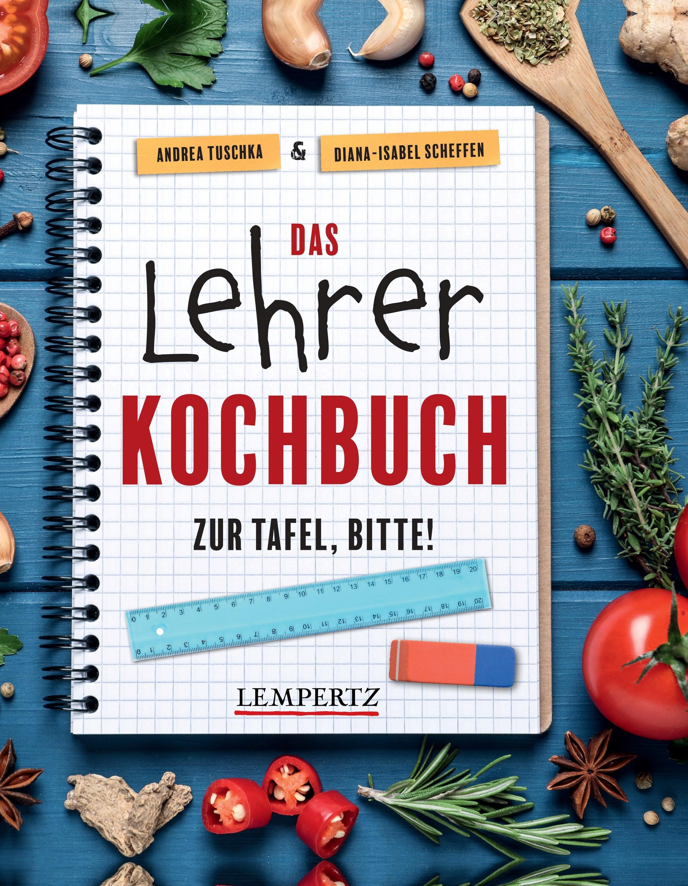 Vorderes Coverbild Das Lehrer-Kochbuch - das perfekte Geschenk für Lehrer