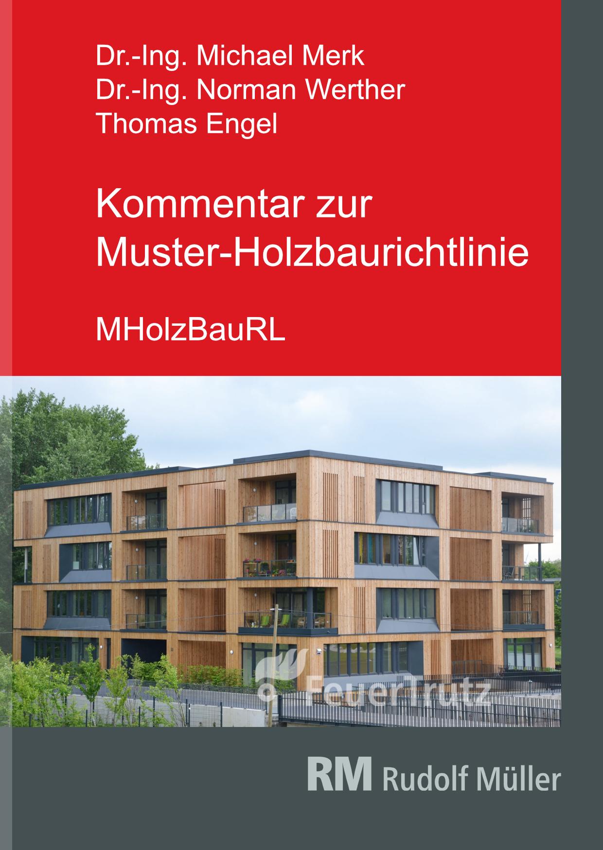 Vorderes Coverbild Kommentar zur Muster-Holzbaurichtlinie (MHolzBauRL)
