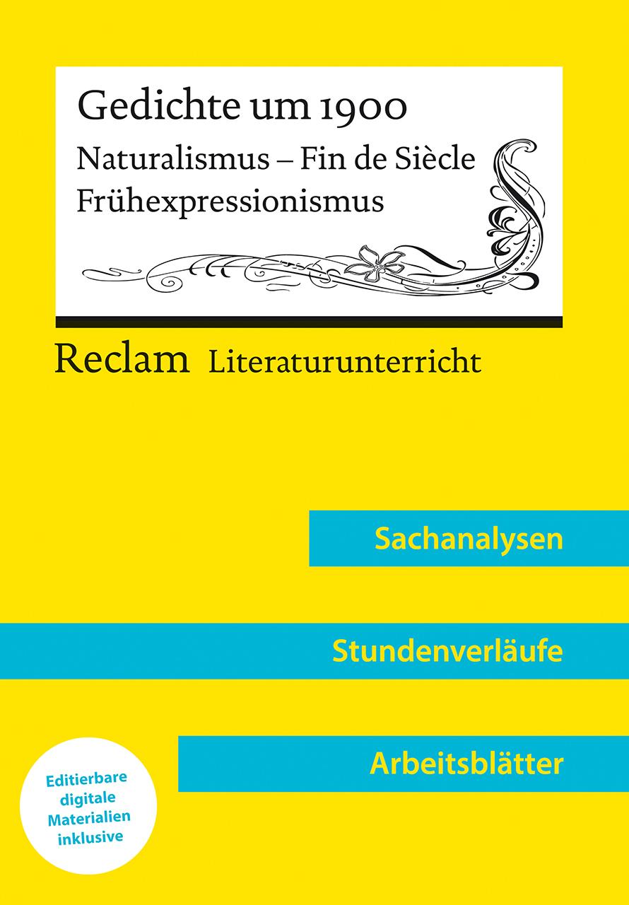 Vorderes Coverbild Gedichte um 1900. Naturalismus - Fin de Siècle - Frühexpressionismus (Lehrerband) | Mit Downloadpaket (Unterrichtsmaterialien)