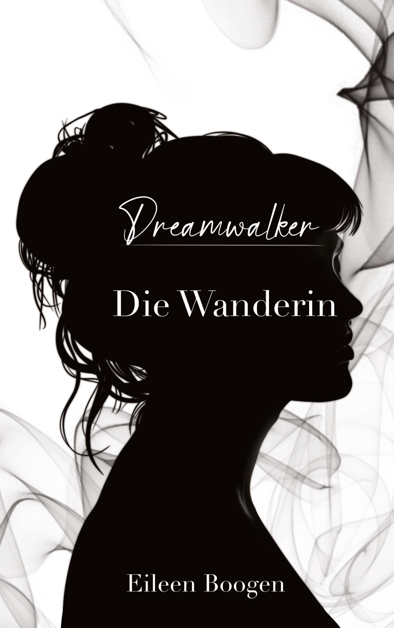 Vorderes Coverbild Dreamwalker: Die Wanderin