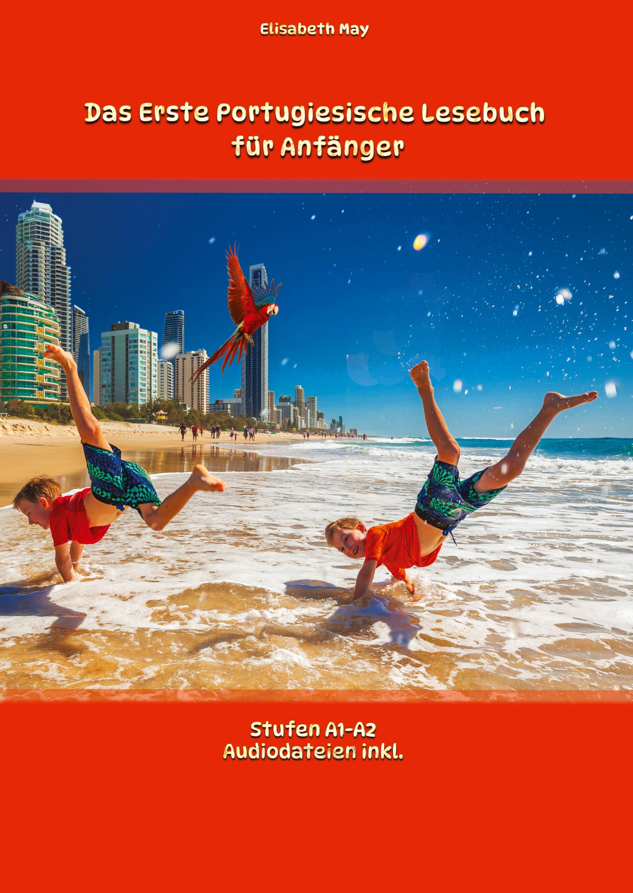 Vorderes Coverbild Das Erste Portugiesische Lesebuch für Anfänger