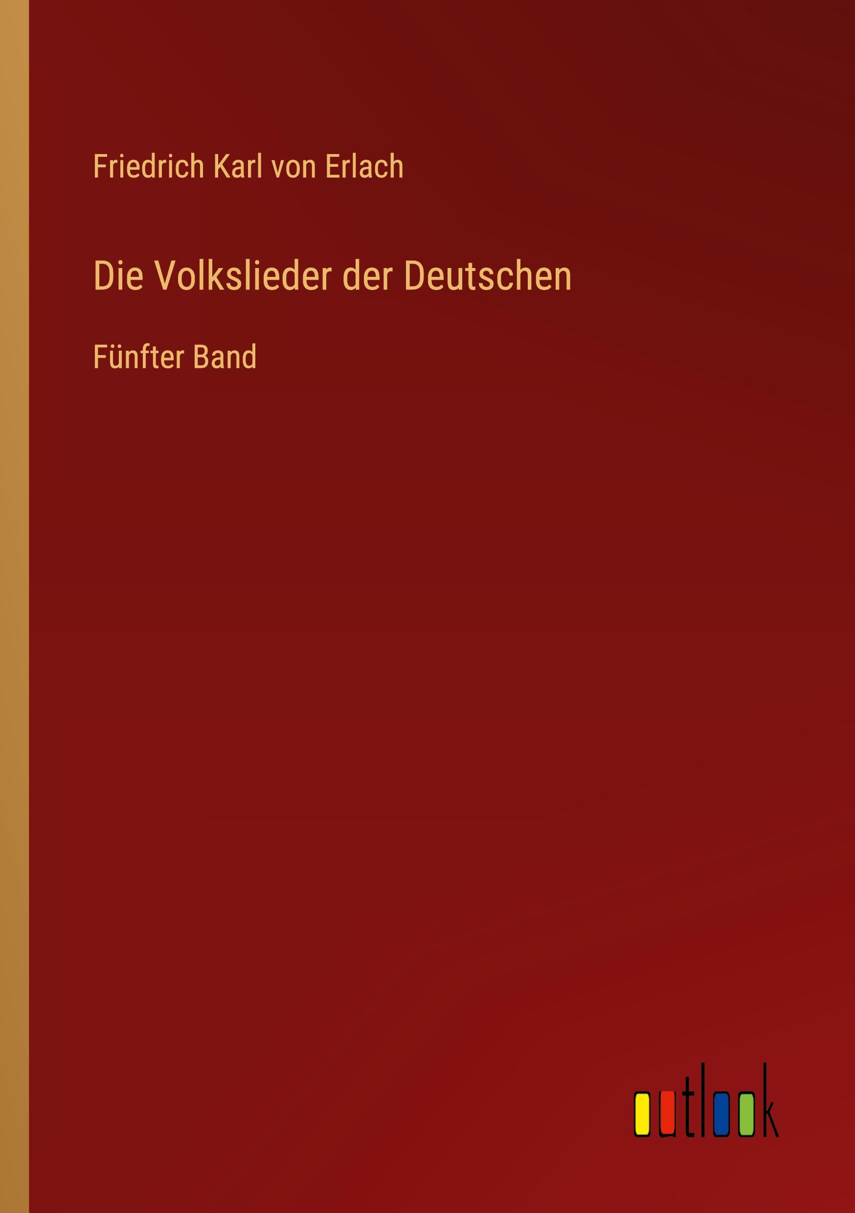 Vorderes Coverbild Die Volkslieder der Deutschen