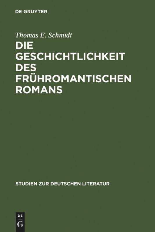 Vorderes Coverbild Die Geschichtlichkeit des frühromantischen Romans