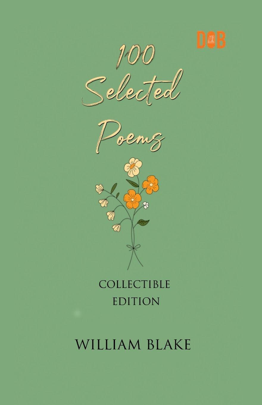 Vorderes Coverbild 100 Selected Poems, William Blake