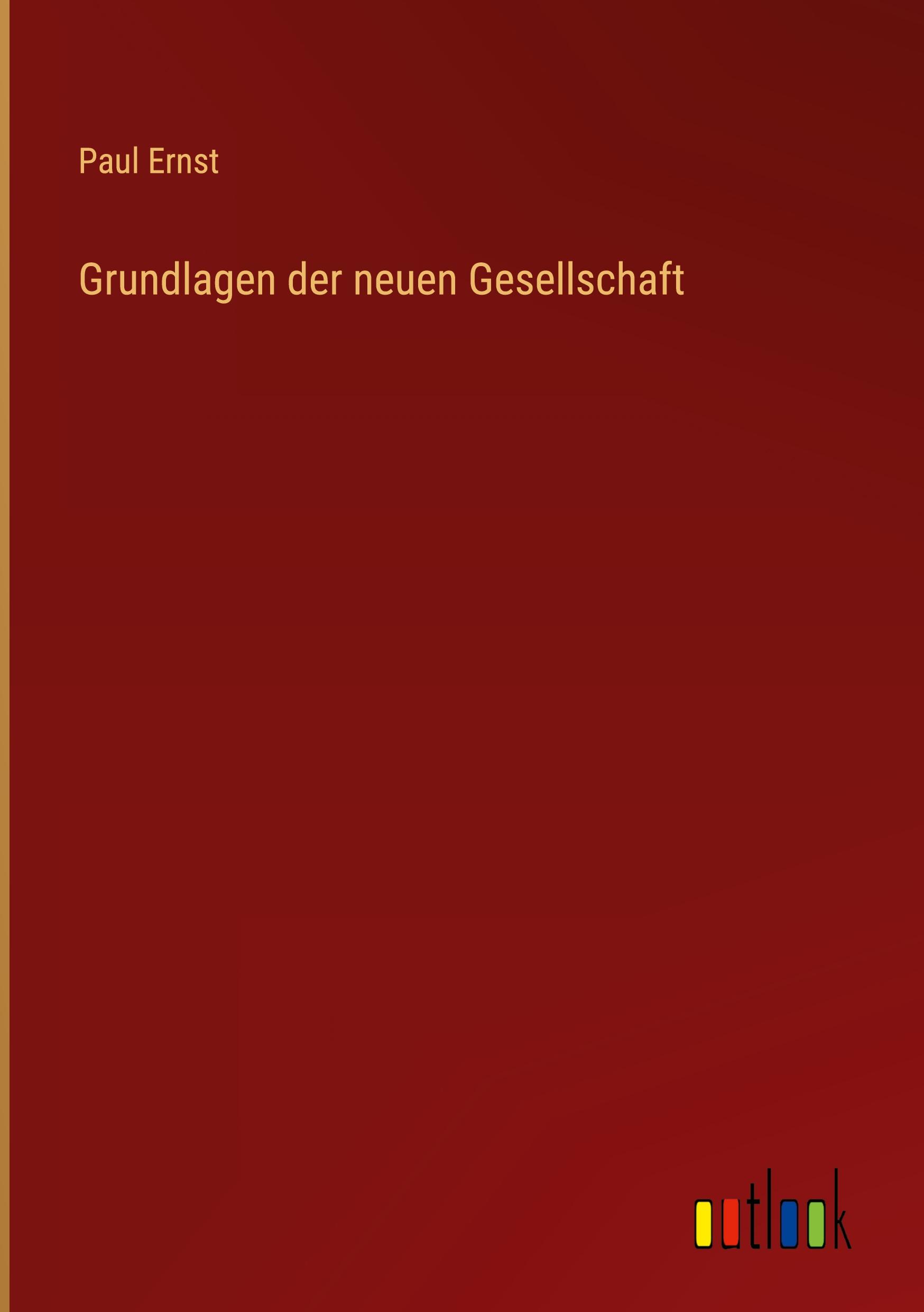 Vorderes Coverbild Grundlagen der neuen Gesellschaft