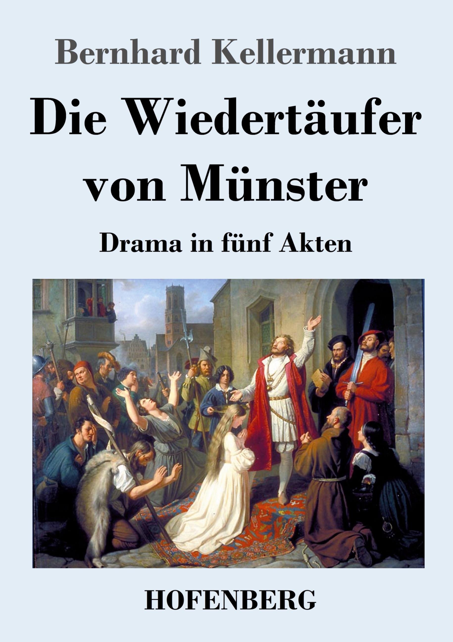 Vorderes Coverbild Die Wiedertäufer von Münster