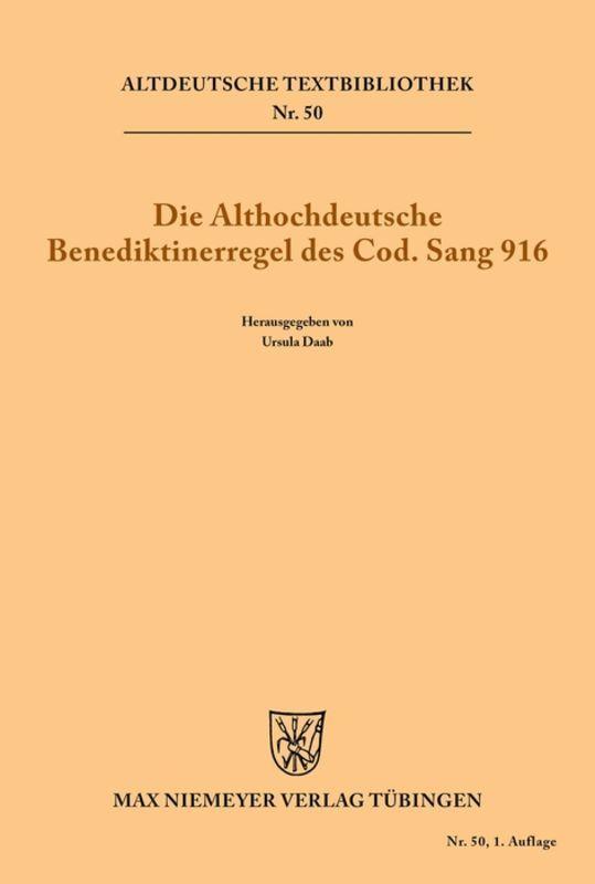 Vorderes Coverbild Die althochdeutsche Benediktinerregel des Cod. Sang 916