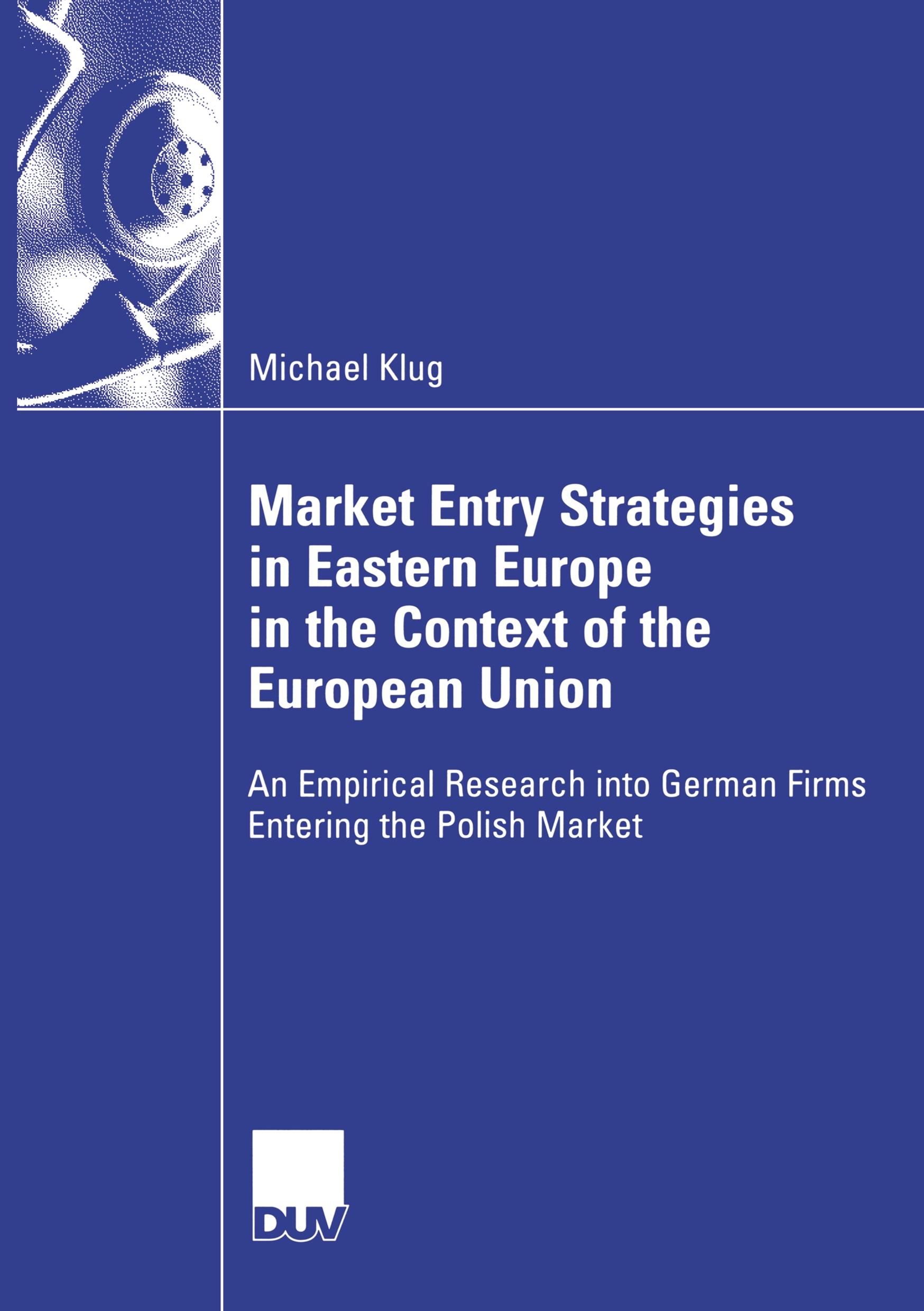 Vorderes Coverbild Market Entry Strategies in Eastern Europe in the Context of the European Union
