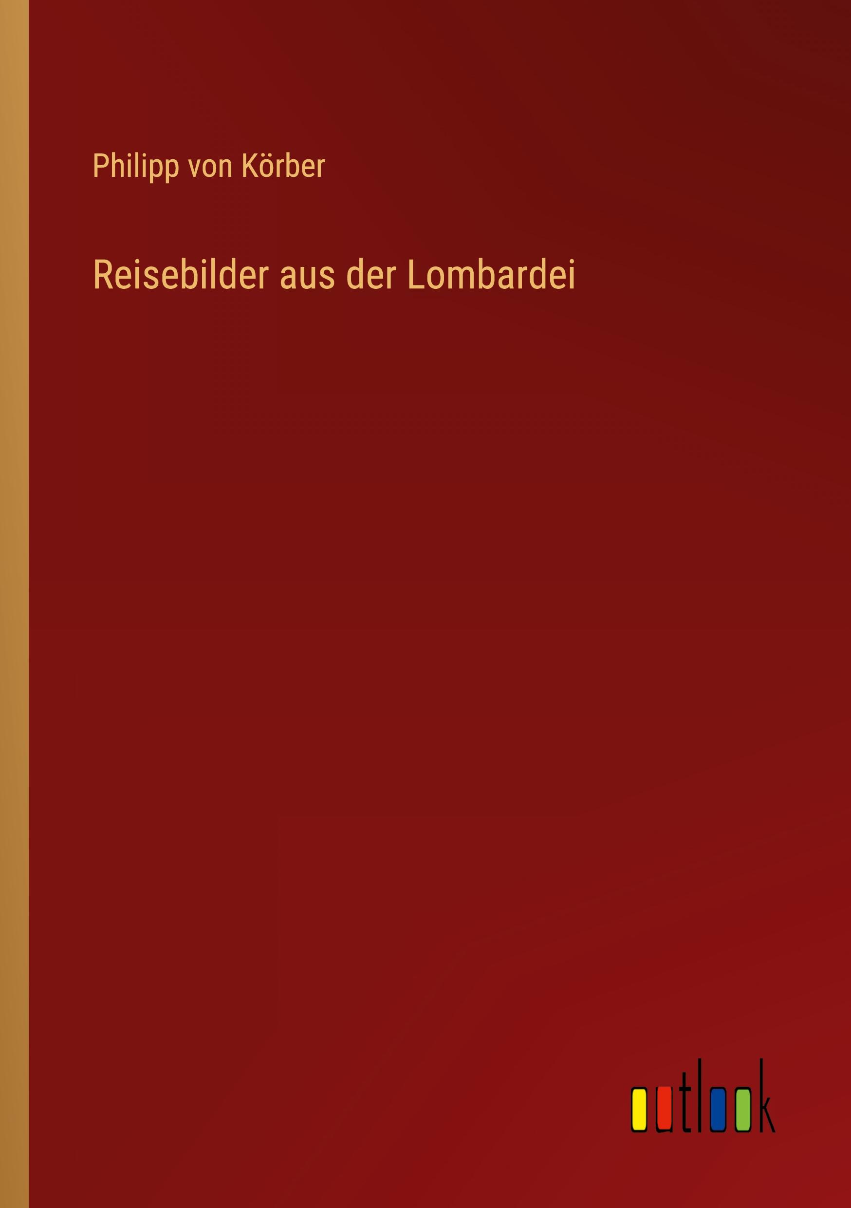 Vorderes Coverbild Reisebilder aus der Lombardei