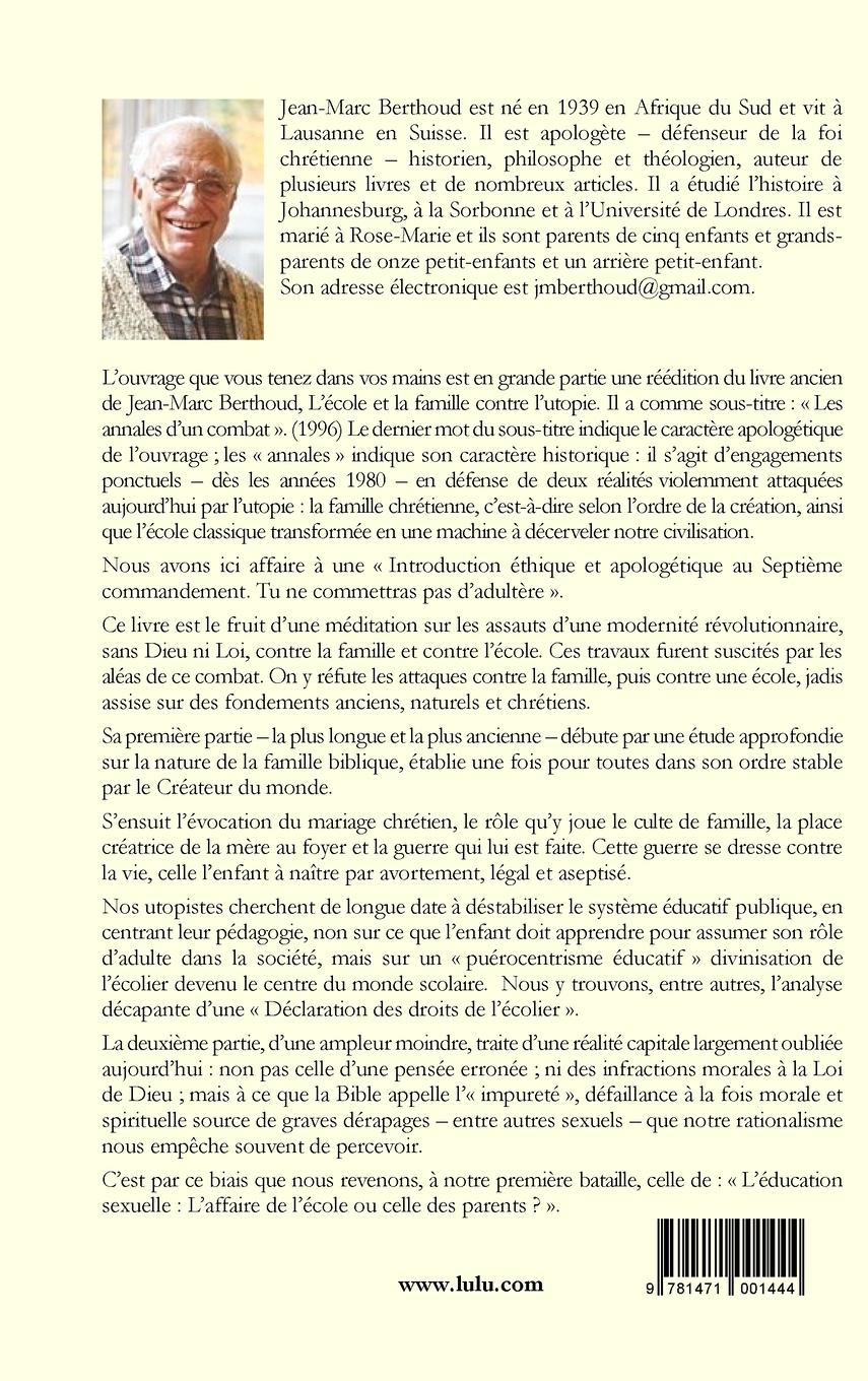 Rückseitencover LES DIX COMMANDEMENTS LUS PAR LA BIBLE - 7e Cdt Tu ne commettras pas d'adultère - L'école et la famille contre l'utopie