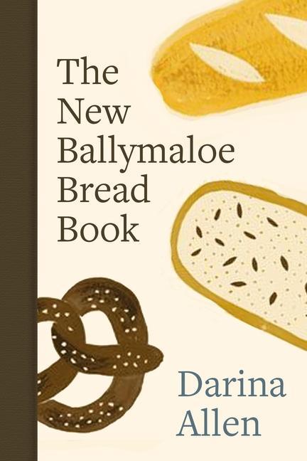 Vorderes Coverbild The New Ballymaloe Bread Book