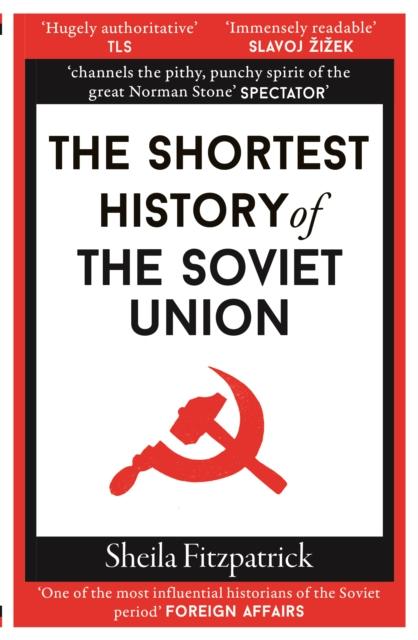 Vorderes Coverbild The Shortest History of the Soviet Union