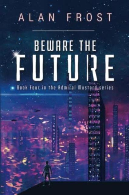 Vorderes Coverbild Beware The Future