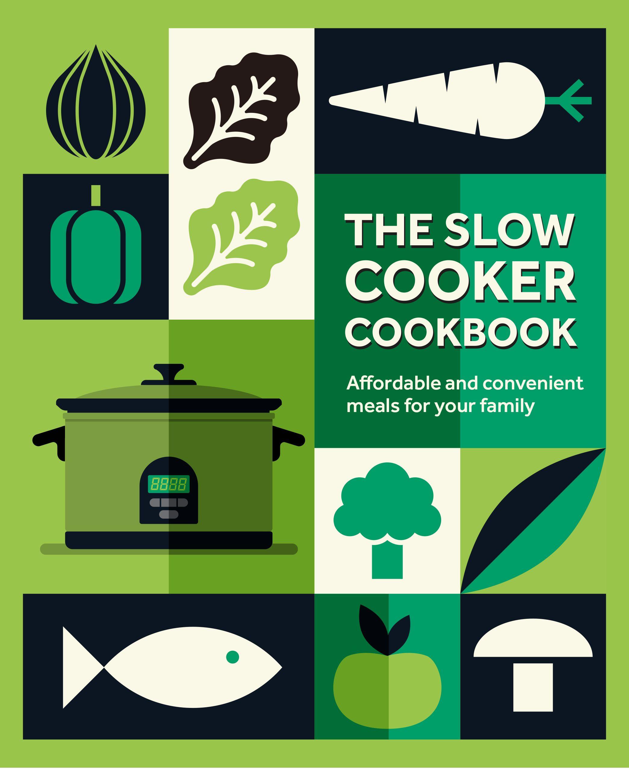 Vorderes Coverbild The Slow Cooker Cookbook