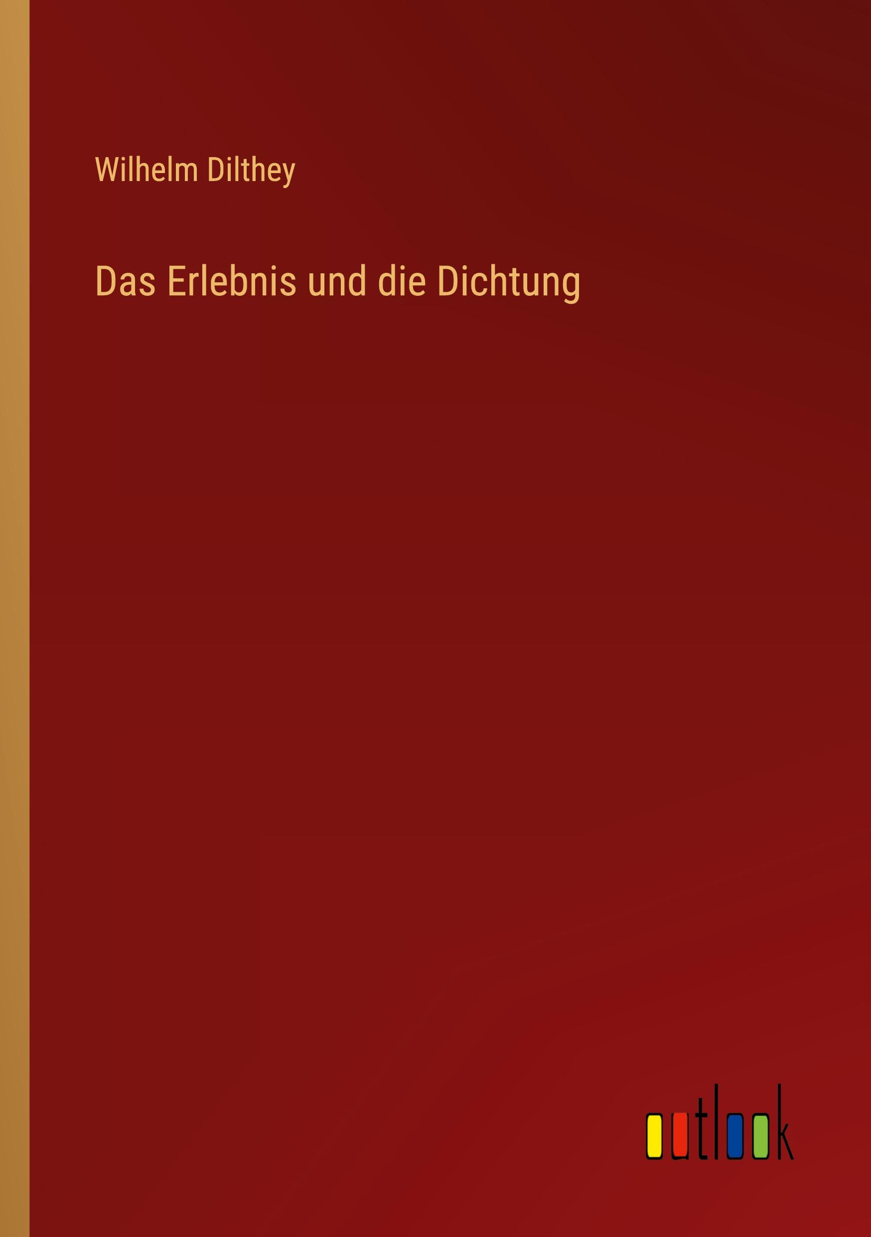 Vorderes Coverbild Das Erlebnis und die Dichtung