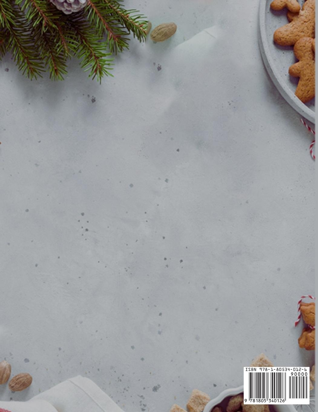 Rückseitencover The Complete Christmas Cookbook for Aspiring Chefs