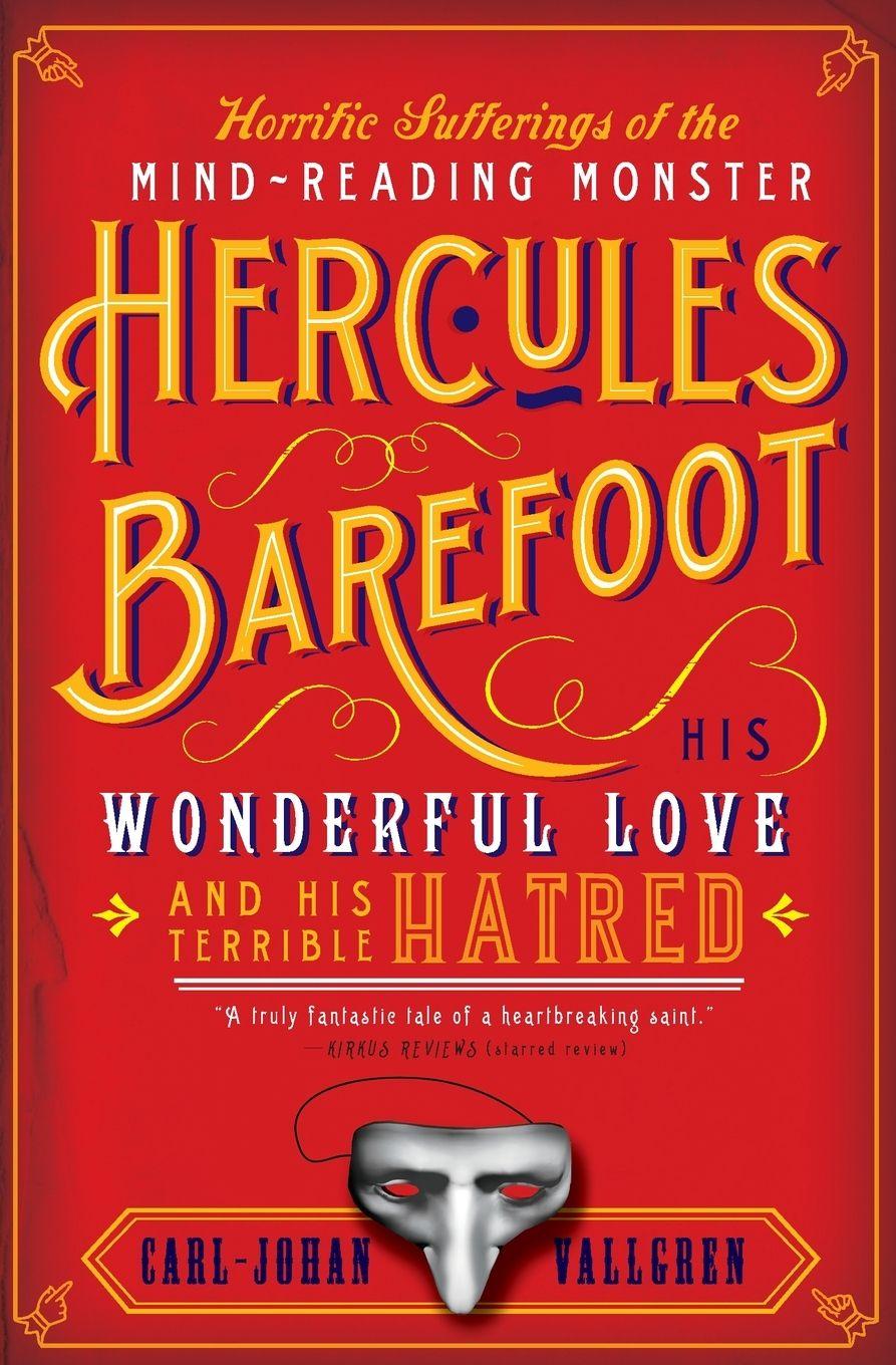 Vorderes Coverbild The Horrific Sufferings of the Mind-Reading Monster Hercules Barefoot