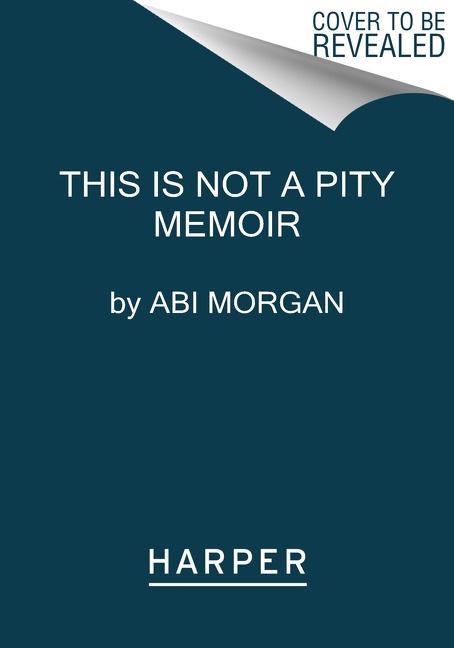 Vorderes Coverbild This Is Not a Pity Memoir
