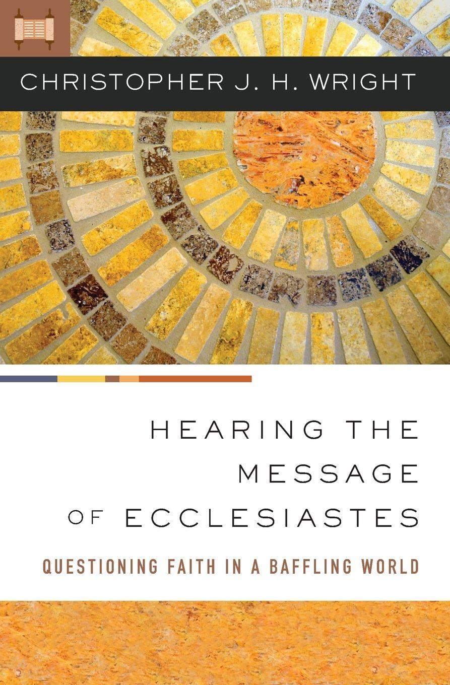Vorderes Coverbild The Hearing the Message of Ecclesiastes