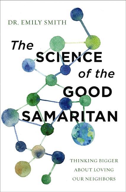 Vorderes Coverbild The Science of the Good Samaritan