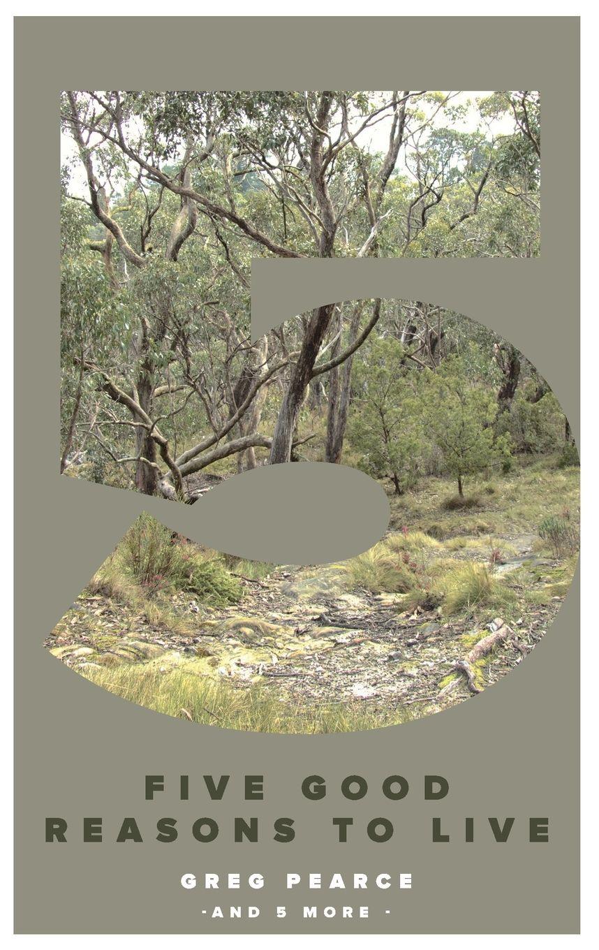 Vorderes Coverbild Five Good Reasons To Live