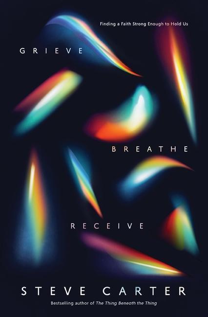 Vorderes Coverbild Grieve, Breathe, Receive