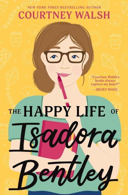 Vorderes Coverbild The Happy Life of Isadora Bentley
