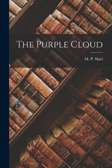 Vorderes Coverbild The Purple Cloud