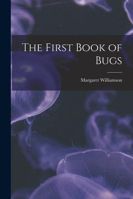 Vorderes Coverbild The First Book of Bugs