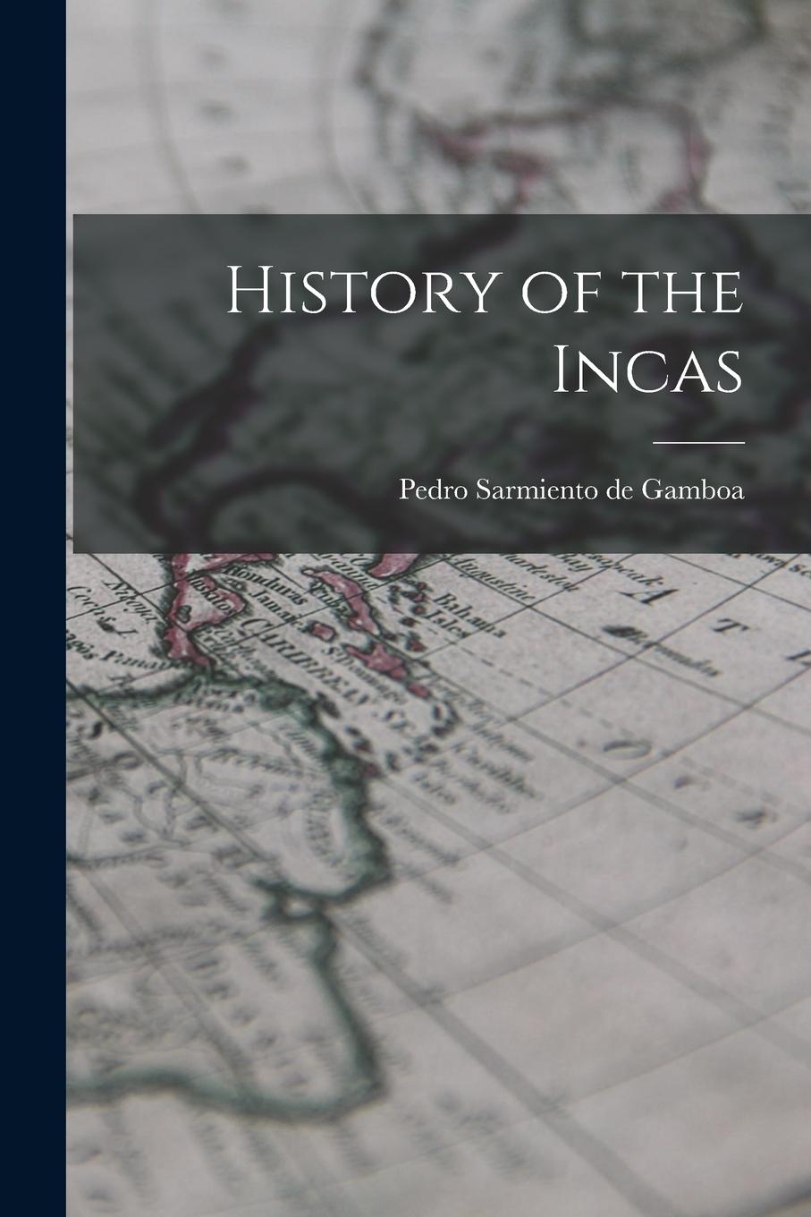 Vorderes Coverbild History of the Incas